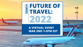 Registration now open for ‘Future of Travel: 2022’ taking place Wednesday, March 2
