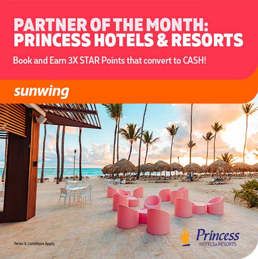 Earn 3X STAR Agent Reward Points when booking Princess Hotels & Resorts with Sunwing
