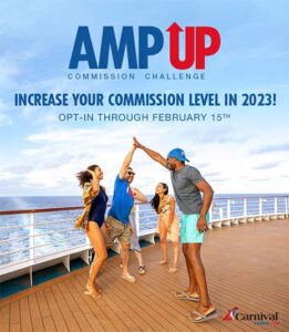 Carnival’s popular Amp Up Commission Challenge is back for 2023